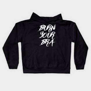 Burn Your Bra Kids Hoodie